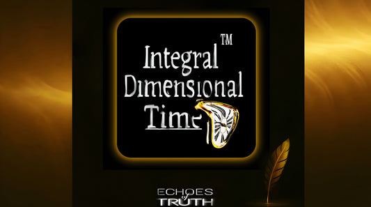 Integral Dimensional Time™ | (IDT™) Temporal Canvas
